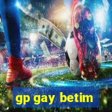 gp gay betim